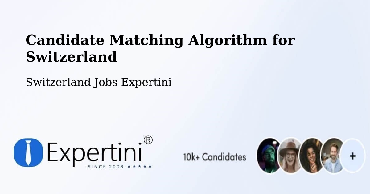 Candidate Matching Algorithm Overview – Plan Les Ouates - Switzerland Jobs Expertini